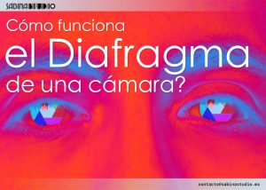Cómo funciona el diafragma de una cámara?